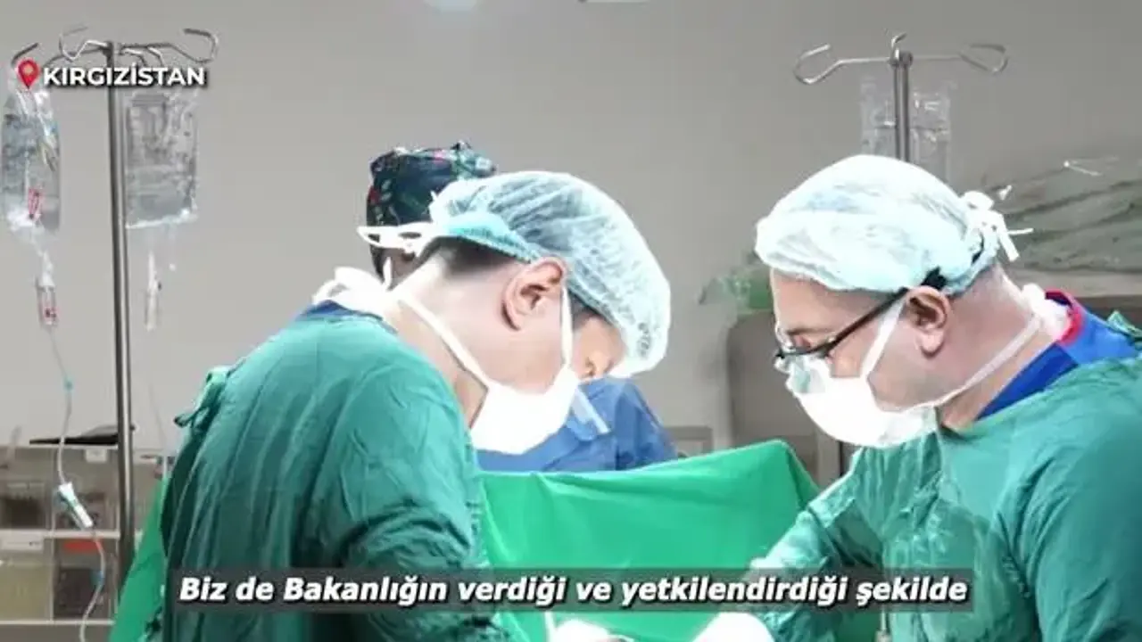 Kırgızistan'da ilk böbrek nakli ameliyatı Türk hekimlerce yapıldı