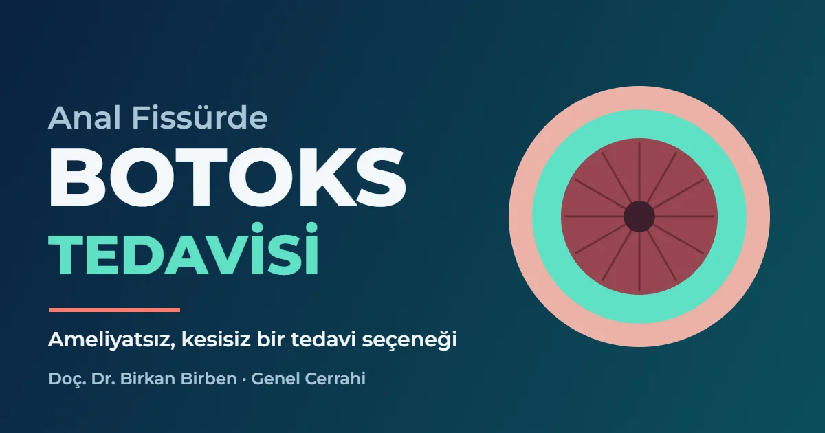 Anal Fissürde Botoks Tedavisi